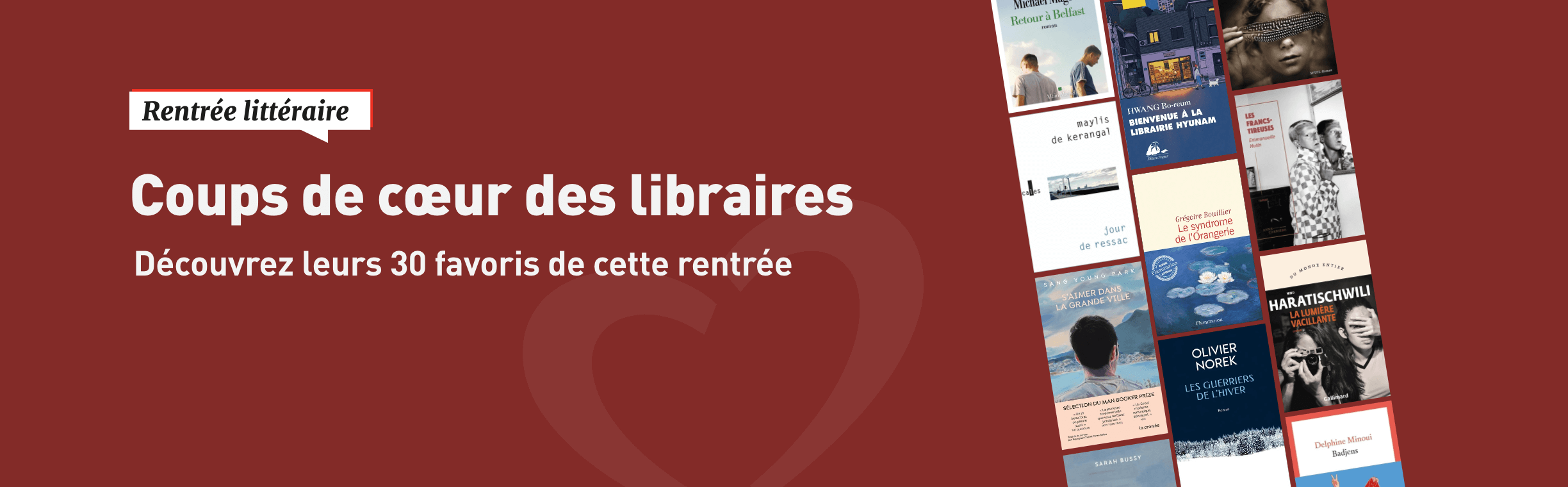 Les coups de cœur de nos libraires de cette rentrée littéraire