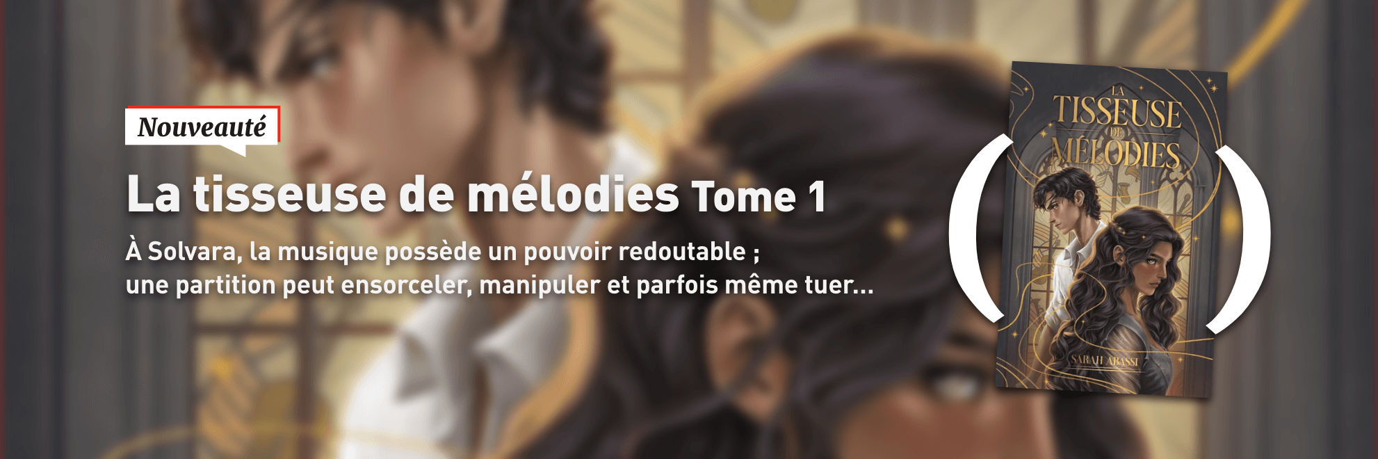 Nouveauté : La tisseuse de mélodies tome 1