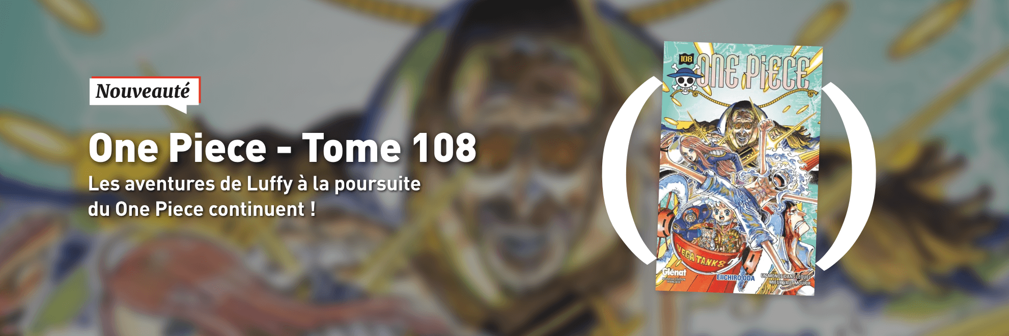 Nouveauté : One piece Tome 108