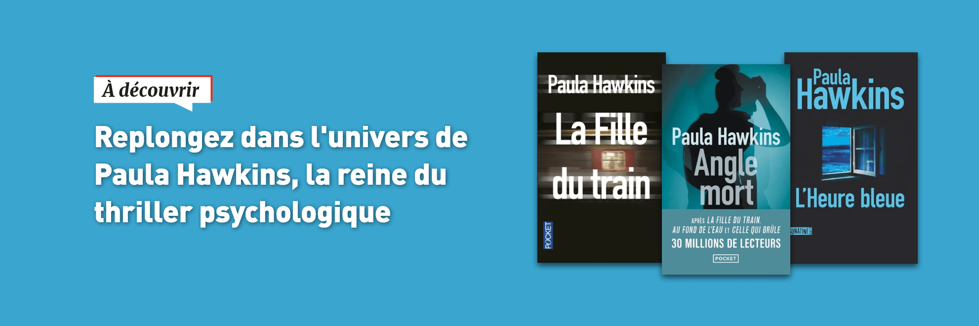 Les nouveautés de Paula Hawkins