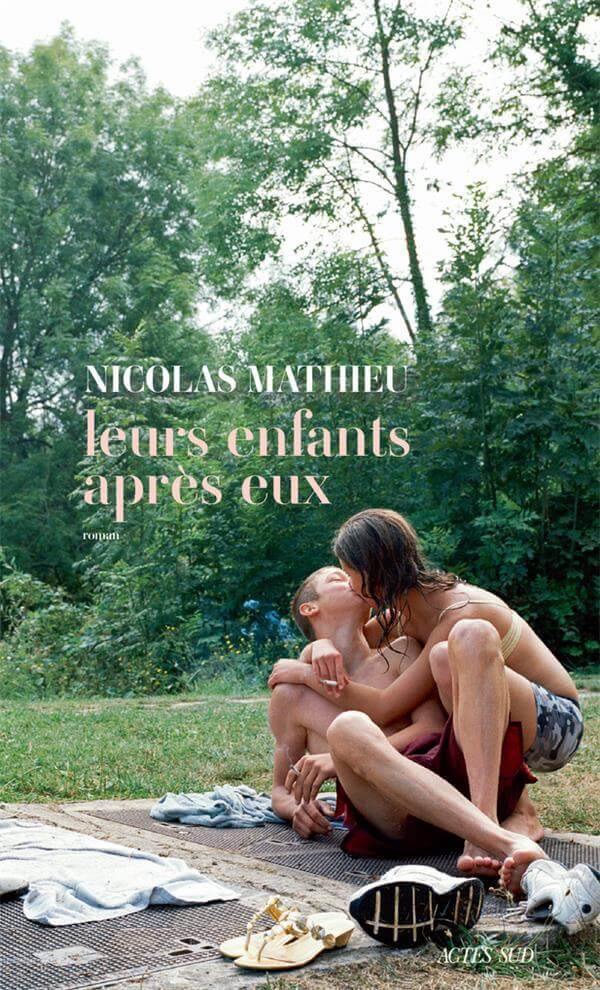 Prix Goncourt : Nicolas Mathieu pour « Leurs enfants après eux »